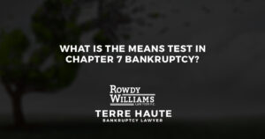 What Is the Means Test in Chapter 7 Bankruptcy?