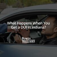 What Happens When You Get a DUI in Indiana?