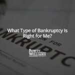 What Type of Bankruptcy Is Right for Me?